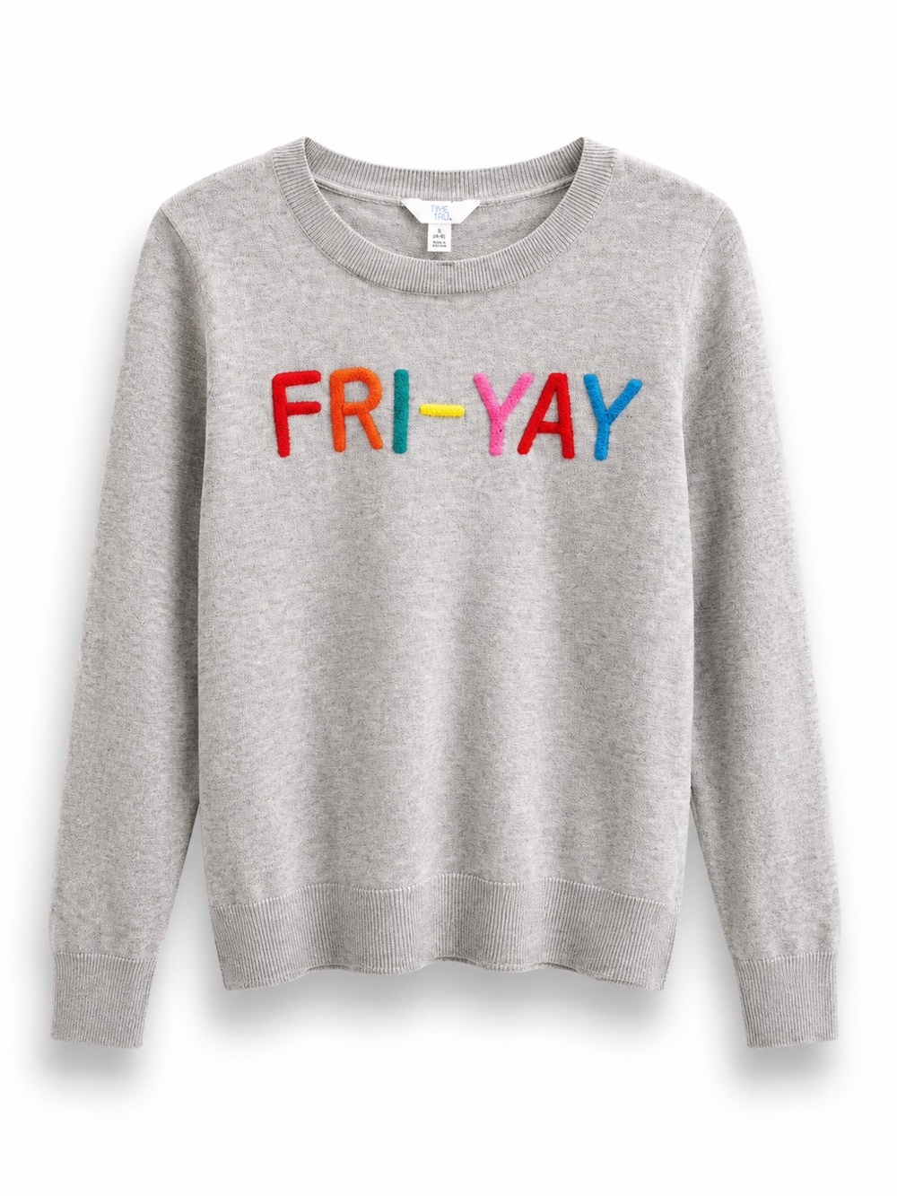 Time and Tru Gray Sweater with Colorful 'FRI-YAY' Design